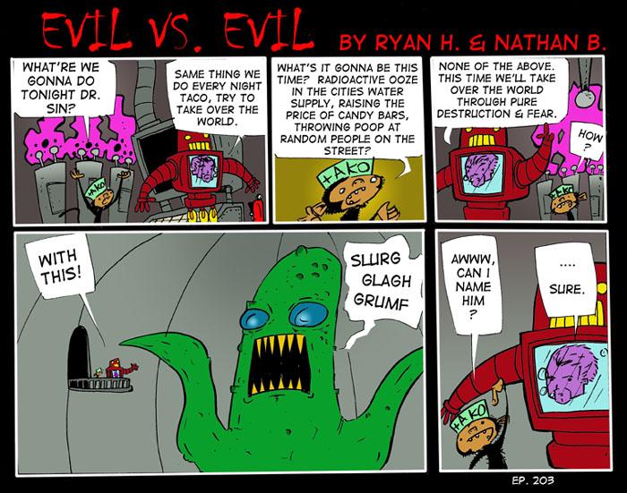 Evil vs. Evil 1