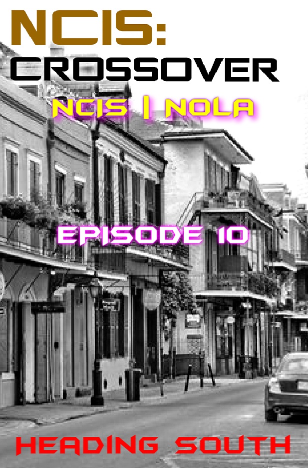  NCIS/NOLA | Ep 10 ~ Title