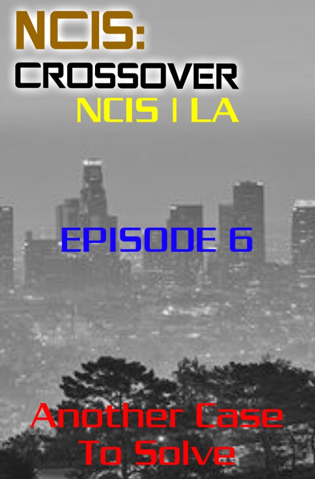 NCIS/LA | EP 6 ~ Title