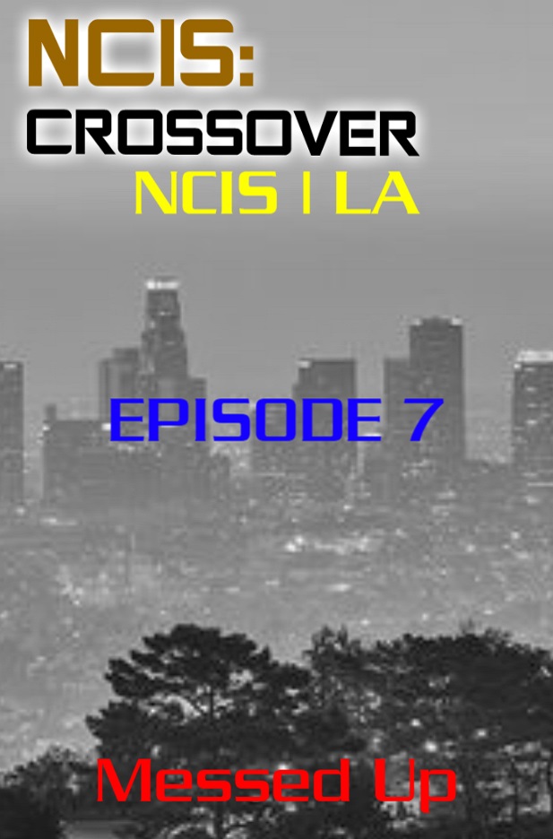 NCIS/LA | EP 7 ~ Title