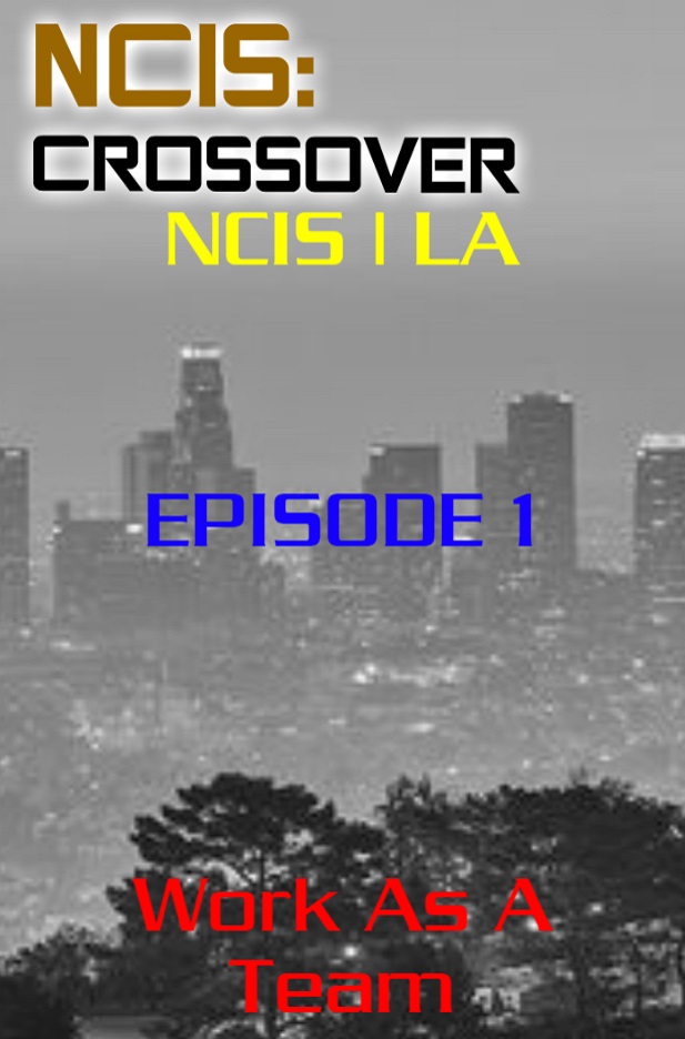 NCIS/LA | EP 1 ~ Title