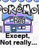 Go to 'Pokemon Red Except Not Really' comic