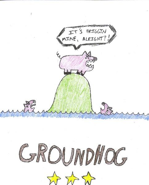 GROUNDHOG