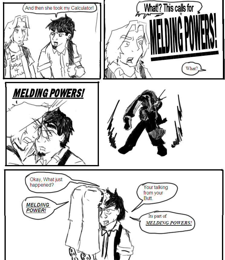 MELDING POWERS!