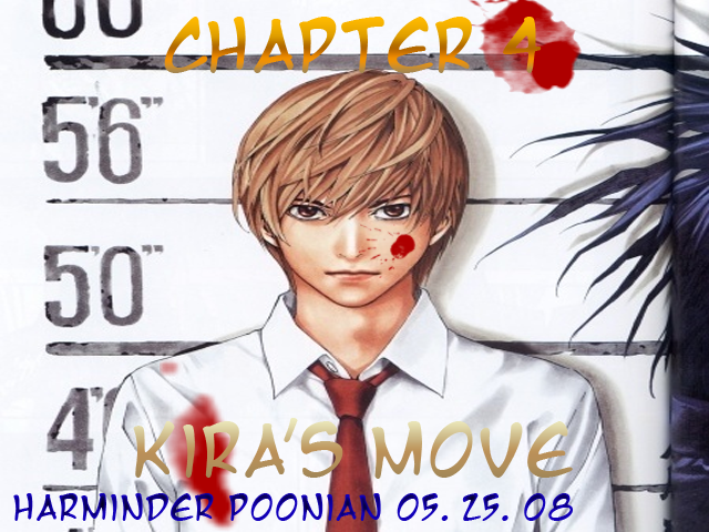 Chapter 4- Kira's Move