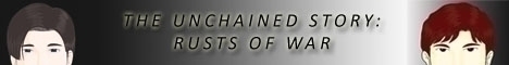The Unchained Story Rusts of War