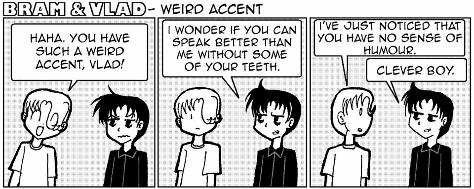 Weird accent