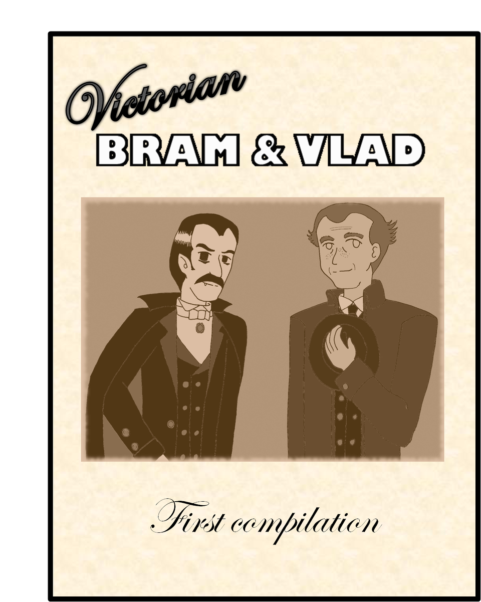 Victorian Bram & Vlad - First compilation