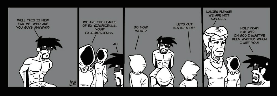 The league of ex-girlfriends.