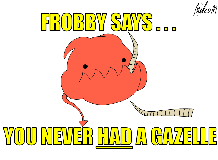 7. Frobby Says... 2