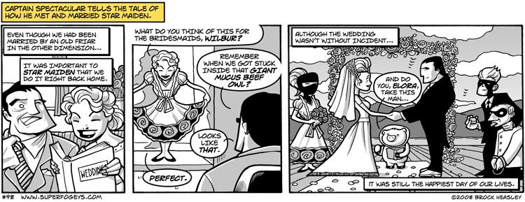 Episode 98 - How Captain Spectacular and Star Maiden Met and Married, Part 6