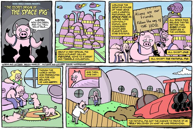 Bonus! Special Preview of "The Secret Origin of the Space Pig!"