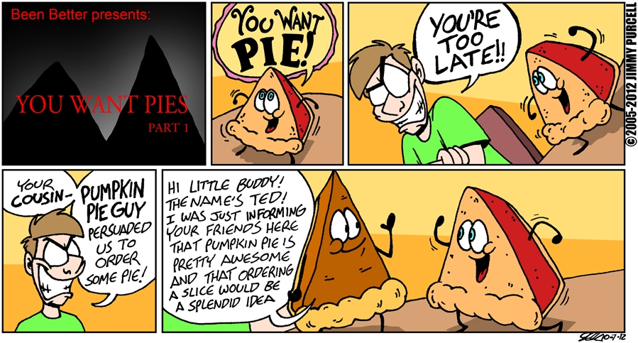 You Want Pies - Part 1