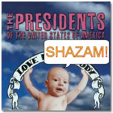 Some Babies Say Shazam!