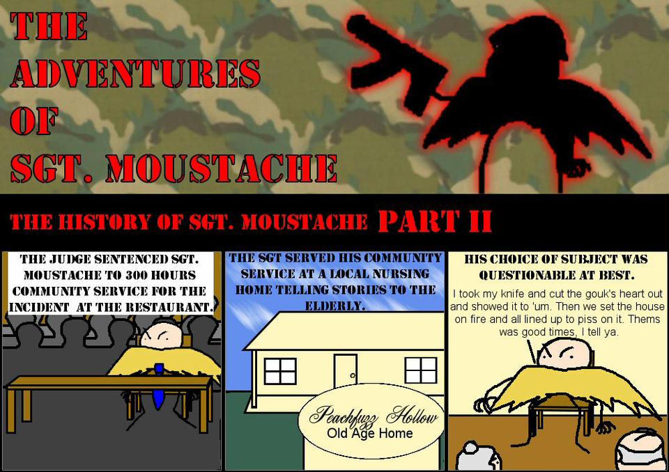 The Adventures of Sgt. Moustache 2