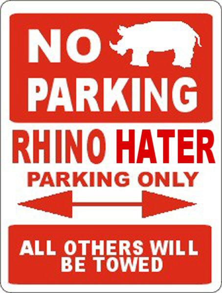 I Hate Rhinos 10: RHINO HATER PARKING