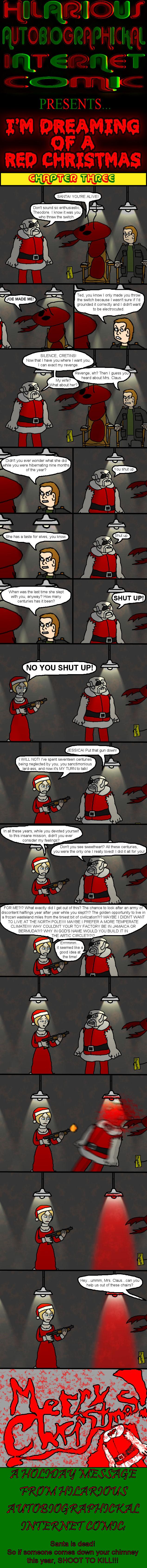  HILARIOUS AUTOBIOGRAPHICKAL INTERNET COMIC'S Second Annual Christmas Special: Chapter Three