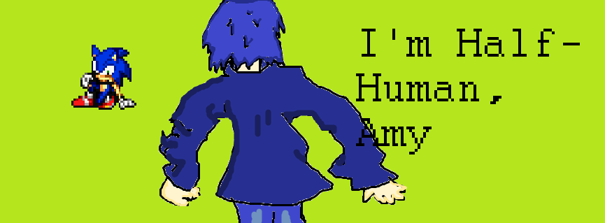 I'm Half-Human, Amy