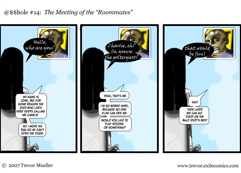 @$$hole! #14:  The Meeting of the "Roommates"