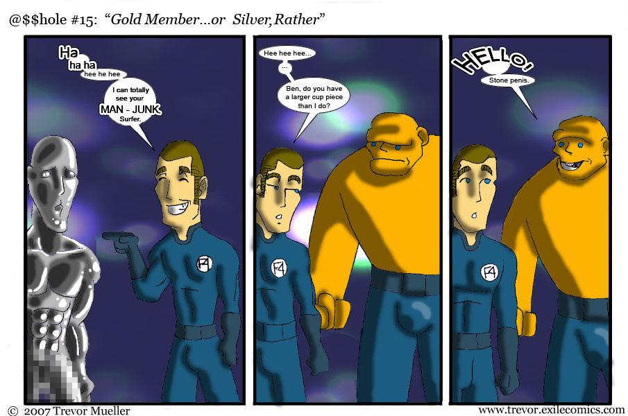 @$$hole! #15:  Gold Member...or Silver, Rather