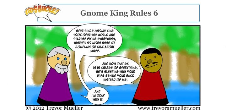 Gnome King Rules 6