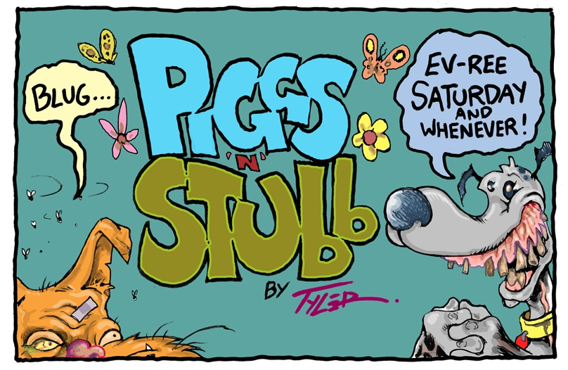 PIGGS and STUBB