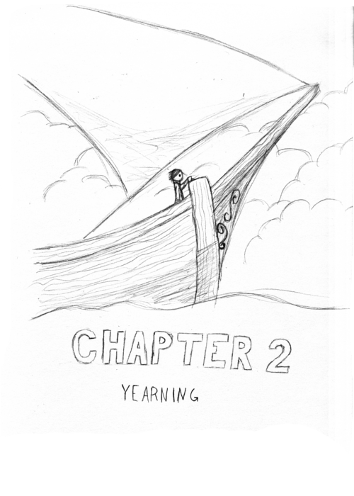 Chapter 2: Yearning