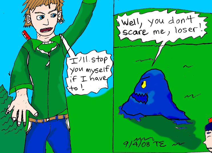 Story #10- Slime feels the wrath of William!