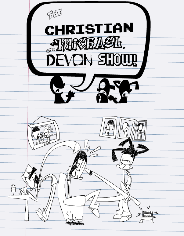 The Christian Michael and Devon Show