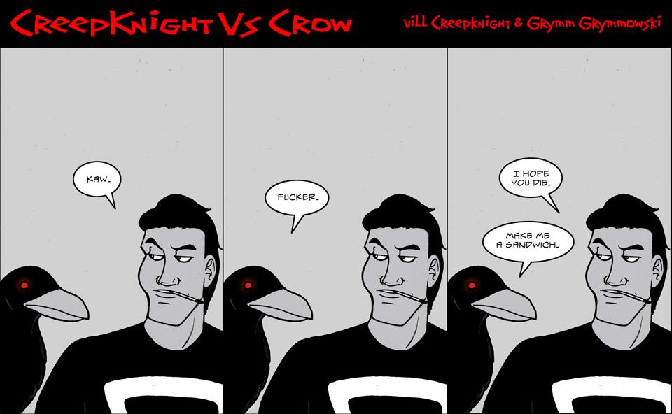 CreepKnight vs. Crow 1