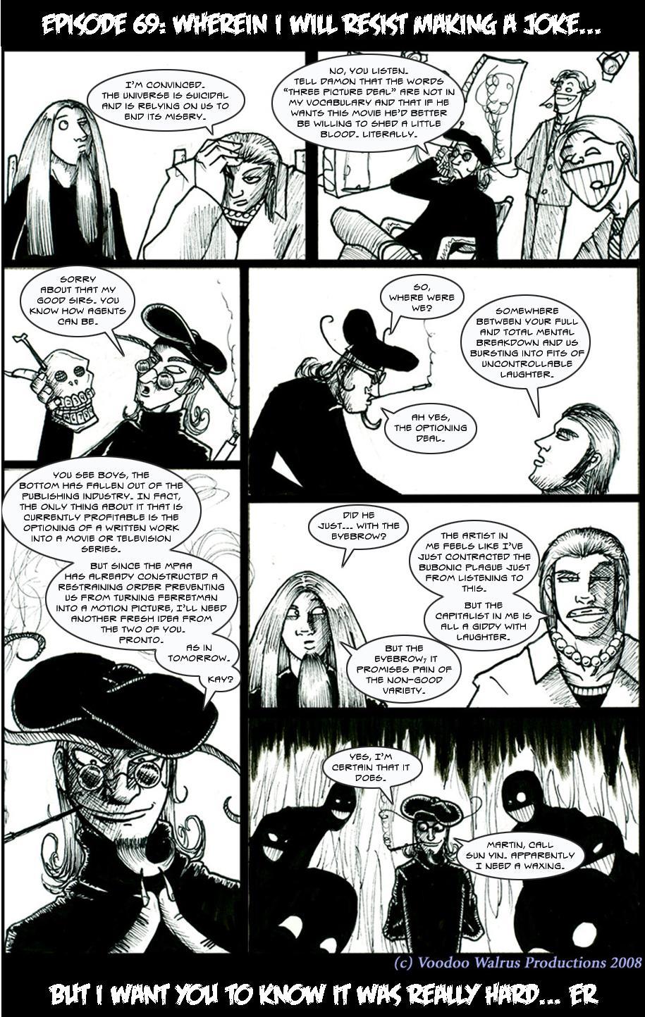 Episode 69... *snirk* (God, I'm still twelve)