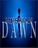Messiah Dawn