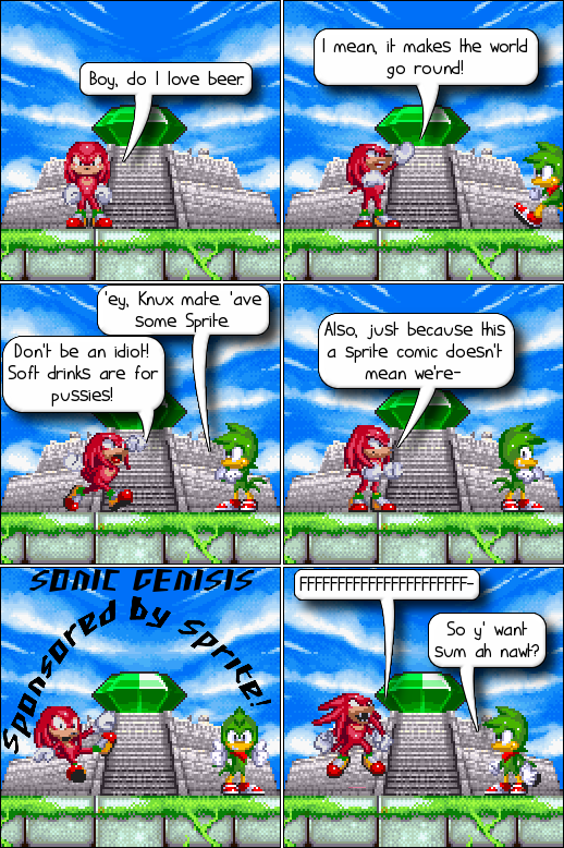 08 - Knuckles loves beer, not Sprite